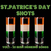 St. patrick's day shots, vol.1 - 20 irish drinking songs cover image cdn