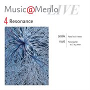 Music@menlo 2012 resonance disc iv: dvorak - faure cover image cdn