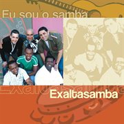 Eu sou o samba - exaltasamba cover image cdn