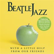 Beatle jazz: with a little help from our friends cover image cdn