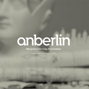 Blueprints for city friendships: the anberlin anthology cover image cdn