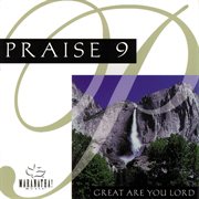 Praise 9 - great are you lord cover image cdn