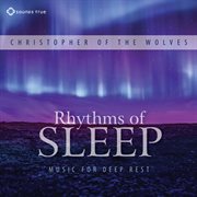 Rhythms of sleep music for deep rest  cover image cdn