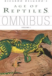 Age of reptiles. Omnibus. Volume 1 cover image cdn