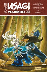 The Usagi Yojimbo saga. Volume 2 cover image cdn