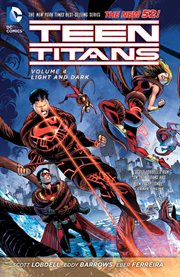 Teen Titans. Volume 4, Light and dark cover image cdn