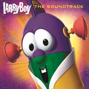 Larryboy (original motion picture soundtrack) cover image cdn