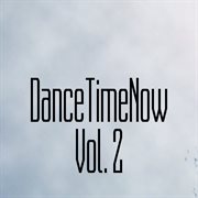 Dancetimenow, vol. 2 cover image cdn