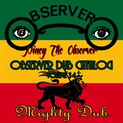 Observer dub catalog, vol. 14 (mighty dub) cover image cdn