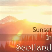 Sunset in scotland cover image cdn