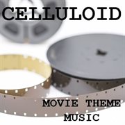 Celluloid: movie theme music cover image cdn