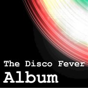 The disco fever album cover image cdn