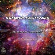Summer festivals s.04 (selected by alien spirit) cover image cdn