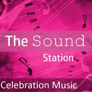 The sound station: celebration music cover image cdn