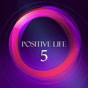 Positive life, vol. 5 cover image cdn