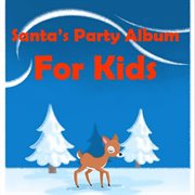 Santa's party album: for kids cover image cdn