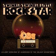 Lullaby versions of guardians of the galaxy soundtrack cover image cdn