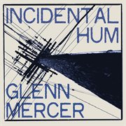 Incidental hum cover image cdn