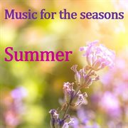 Music for the seasons: summer cover image cdn