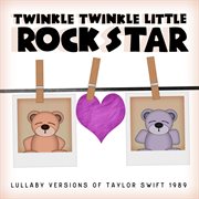 Lullaby versions of taylor swift 1989 cover image cdn