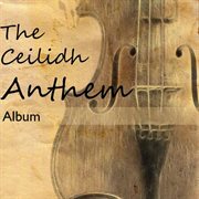 The ceilidh anthem album cover image cdn