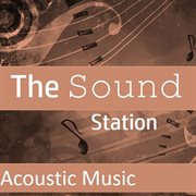 The sound station: acoustic music cover image cdn