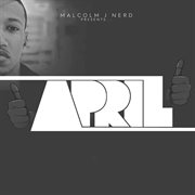 Malcolm j nerd presents...april cover image cdn