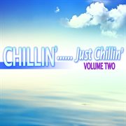 Chillin'...just chillin', vol. 2 cover image cdn