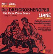 Kurt weill: bertold brecht: die dreigroshenoper, (the three penny opera) cover image cdn