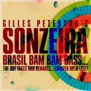 Brasil bam bam bass (gilles peterson presents sonzeira) cover image cdn