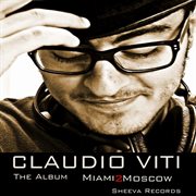 Sheeva presents claudio viti  miami 2 moscow - the album cover image cdn
