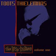 The live takes, vol.1: toots thielemans cover image cdn