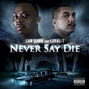 San quinn and loyal-t cover image cdn
