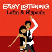 Easy listening: latin & hispanic cover image cdn