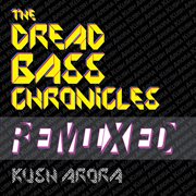 The dread bass chronicles remixed cover image cdn