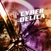 Cyberdelica vol.1 cover image cdn