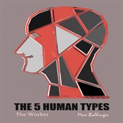 The 5 human types, vol. 3 cover image cdn
