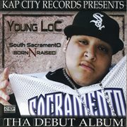 South sacramento born n raised: tha debut album cover image cdn