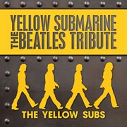 Yellow submarine - the beatles tribute cover image cdn