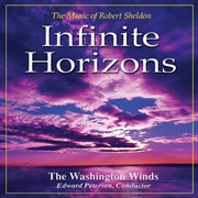 Infinite horizons: the music of robert sheldon cover image cdn