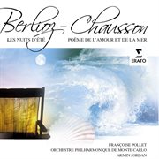 Berlioz: les nuits d'ete - chausson: poeme de l'amour et de la mer cover image cdn