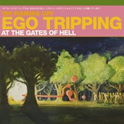 Ego tripping at the gates of hell cover image cdn