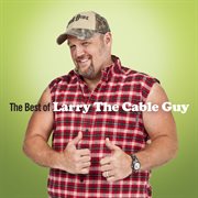 The best of larry the cable guy cover image cdn