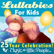 Music for little people 25th anniversary lullabies cover image cdn