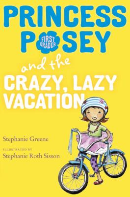 Princess Posey and the crazy, lazy vacation  cover image cdn