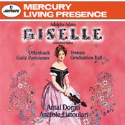 Adam: giselle/offenbach: gaite parisienne; strauss, j. ii: graduation ball (2 cds) cover image cdn