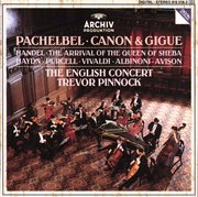 Pachelbel: canon & gigue / handel: the arrival of the queen of sheba (simplified metadata) cover image cdn