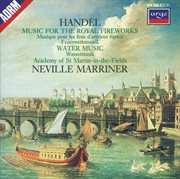Handel: music for the royal fireworks; water music suites cover image cdn