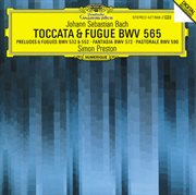 Bach, j.s.: toccata and fugue bwv 565; organ works bwv 572, 590, 532, 769 & 552 cover image cdn