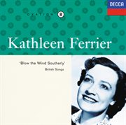 Kathleen ferrier vol. 8 - blow the wind southerly cover image cdn